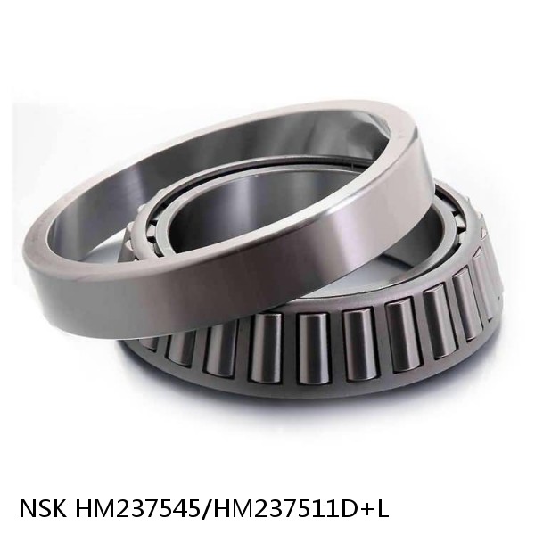 HM237545/HM237511D+L NSK Tapered roller bearing